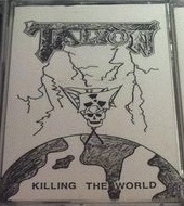 Taliön (UK) : Killing the World (demo)